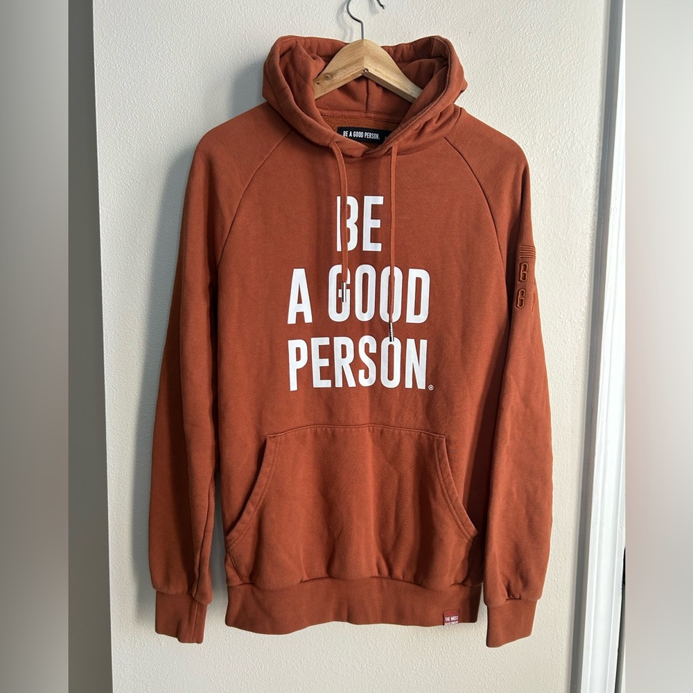 Be A Good Person The Most Basic Concept Rust Sweatshirt Hoodie Unisex Size S